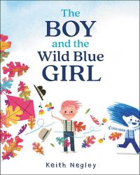 Cover image for The Boy and the Wild Blue Girl