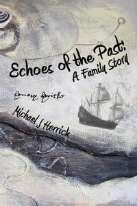 Cover image for Echoes of the Past: A Family Story