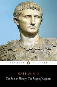 Cover image for The Roman History: The Reign of Augustus