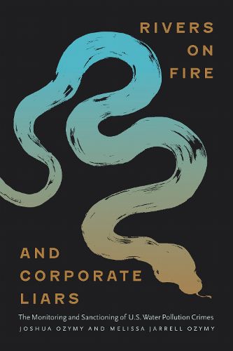 Cover image for Rivers on Fire and Corporate Liars