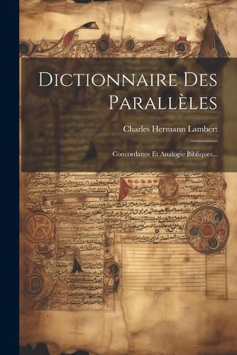 Cover image for Dictionnaire Des Paralleles