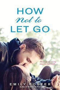 Cover image for How Not to Let Go