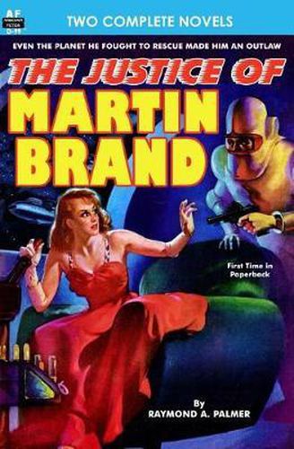 Cover image for Justice of Martin Brand, The & Bring Back My Brain!