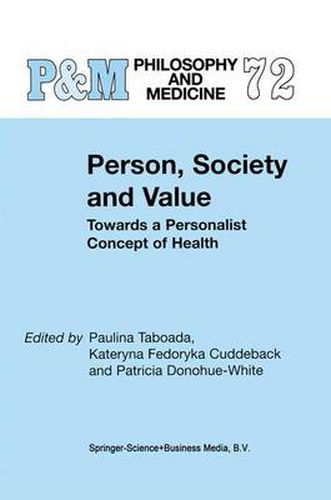 Person, Society and Value: Towards a Personalist Concept of Health