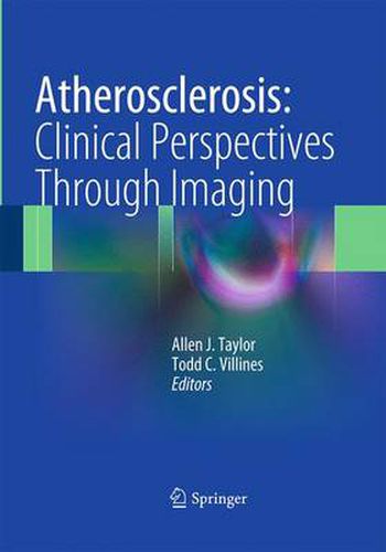 Atherosclerosis:  Clinical Perspectives Through Imaging