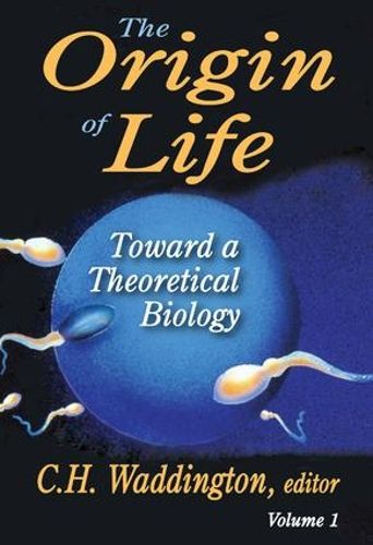 Cover image for The Origin of Life: Toward a Theoretical Biology