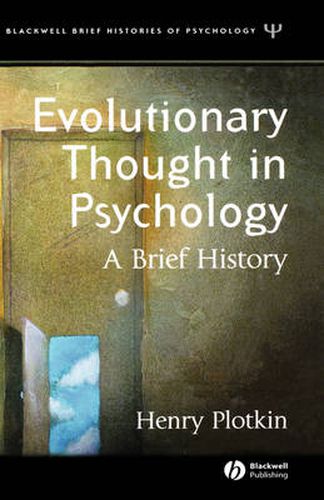 Evolutionary Thought in Psychology: A Brief History