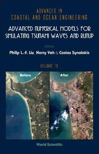 Cover image for Advanced Numerical Models For Simulating Tsunami Waves And Runup