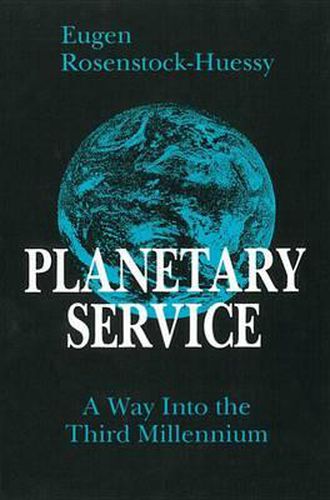 Planetary Service: A Way Into the Third Millennium