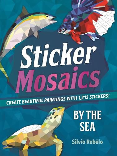 Cover image for Sticker Mosaics: By the Sea: Create Beautiful Paintings with Stickers!