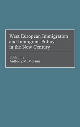 Cover image for West European Immigration and Immigrant Policy in the New Century