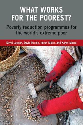 Cover image for What Works for the Poorest?: Poverty Reduction Programmes for the World's Extreme Poor