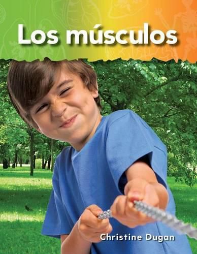 Los musculos (Muscles) (Spanish Version)