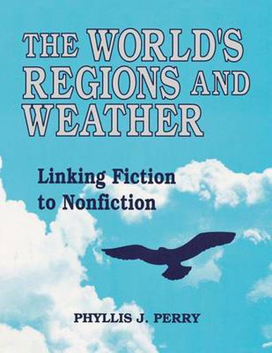 The World's Regions and Weather: Linking Fiction to Nonfiction