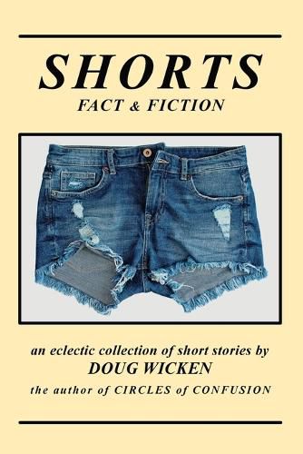 Cover image for SHORTS (Fact & Fiction)