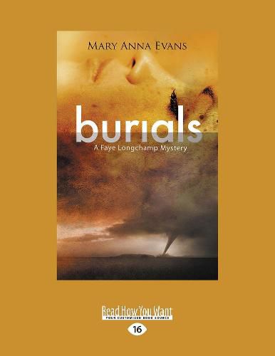 Cover image for Burials: A Faye Longchamp Mystery