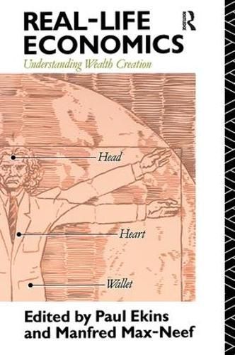 Cover image for Real Life Economics: Understanding wealth creation