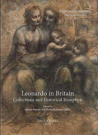 Cover image for Leonardo in Britain: Collections and Historical Reception