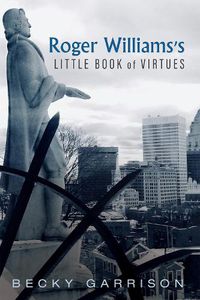 Cover image for Roger Williams's Little Book of Virtues