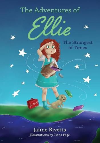 Cover image for The Adventures of Ellie: The Strangest of Times