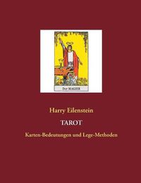 Cover image for Tarot: Karten-Bedeutungen und Lege-Methoden