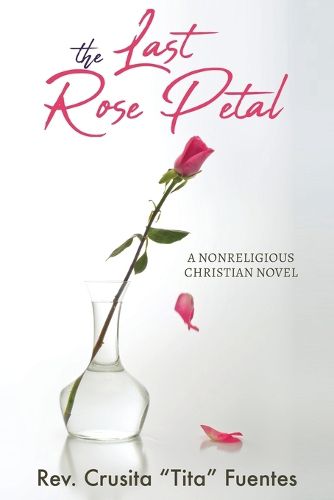 Cover image for The Last Rose Petal
