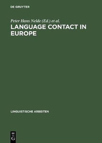 Cover image for Language contact in Europe: Proceedings of the working groups 12 and 13