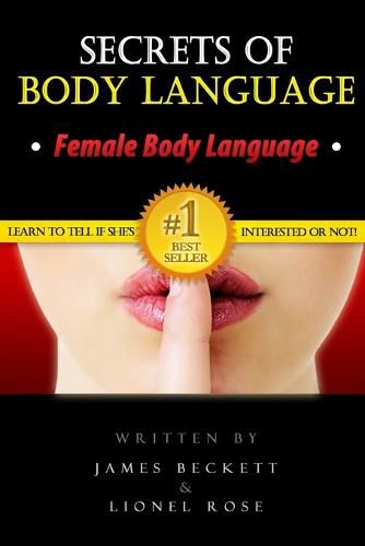 Body Language: Secrets of Body Language - Female Body Language. Learn to Tell If She's Interested or Not!