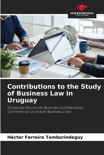 Cover image for Contributions to the Study of Business Law in Uruguay