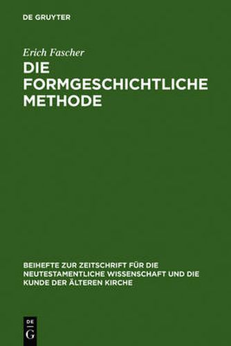 Cover image for Die formgeschichtliche Methode