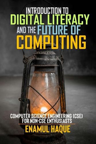 Cover image for Introduction to Digital Literacy and the Future of Computing