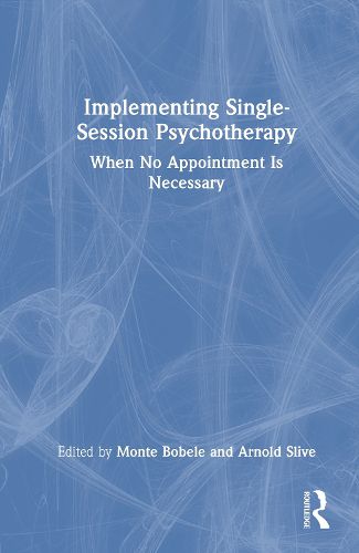 Cover image for Implementing Single-Session Psychotherapy