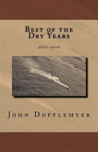 Cover image for Best of the Dry Years: 2012-2016