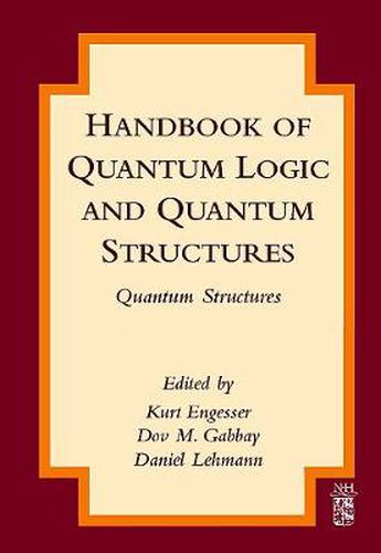 Cover image for Handbook of Quantum Logic and Quantum Structures: Quantum Structures