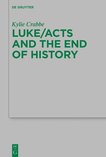 Cover image for Luke/Acts and the End of History