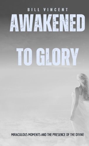 Cover image for Awakened to Glory (Pocket Edition)