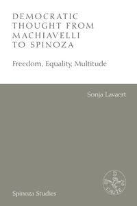 Cover image for Democratic Thought from Machiavelli to Spinoza