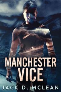 Cover image for Manchester Vice