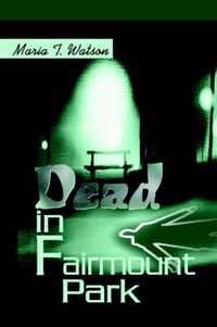 Cover image for Dead in Fairmount Park