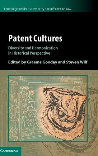 Cover image for Patent Cultures: Diversity and Harmonization in Historical Perspective