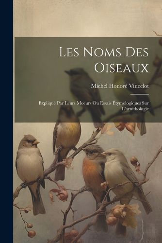 Cover image for Les noms des oiseaux