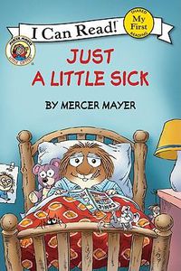 Cover image for Little Critter: Just a Little Sick