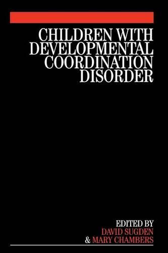 Cover image for Children with Developmental Coordination Disorder