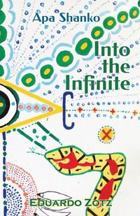 Cover image for Into the Infinite