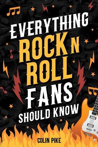 Cover image for Everything Rock 'N' Roll Fans Should Know