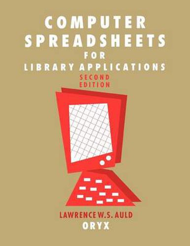 Cover image for Computer Spreadsheets for Library Applications, 2nd Edition