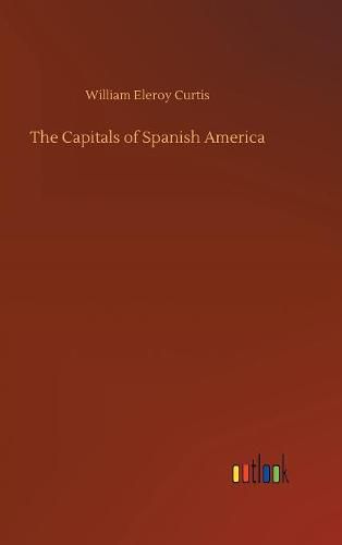 The Capitals of Spanish America