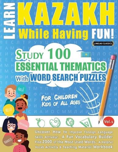 Cover image for Learn Kazakh While Having Fun! - For Children