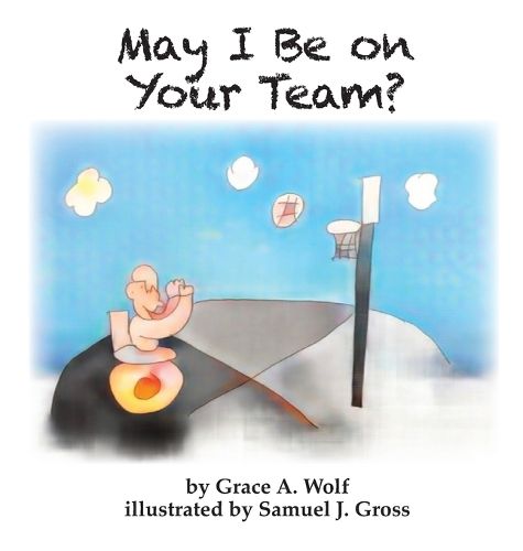 Cover image for May I Be on Your Team