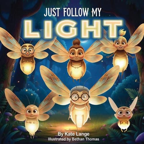 Cover image for Just Follow My Light